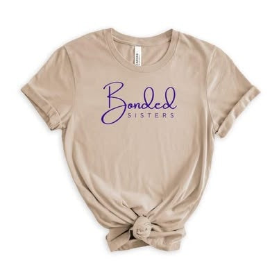 Bonded Sisters T shirt