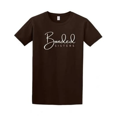 Bonded Sisters T shirt