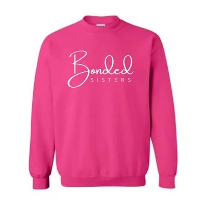 Bonded Sisters Crew Neck Sweatshirt